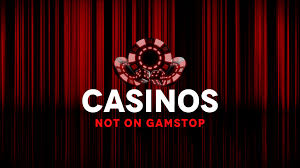 Exploring Casino Sites Not on Gamstop Your Guide to a Diverse Gaming Experience